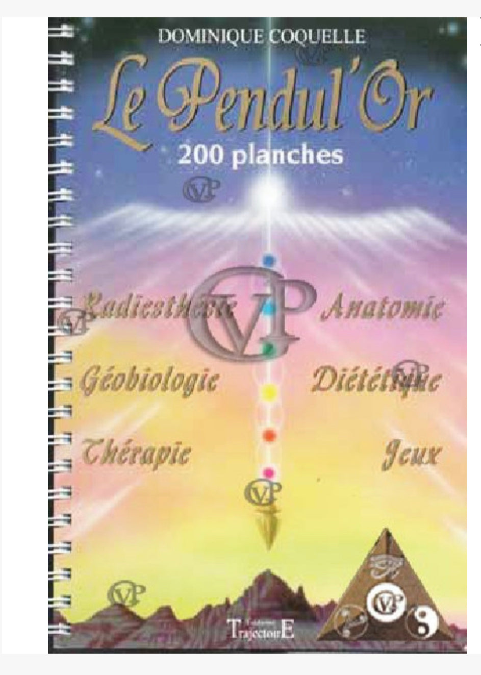 Le pendule d’or 200 planches