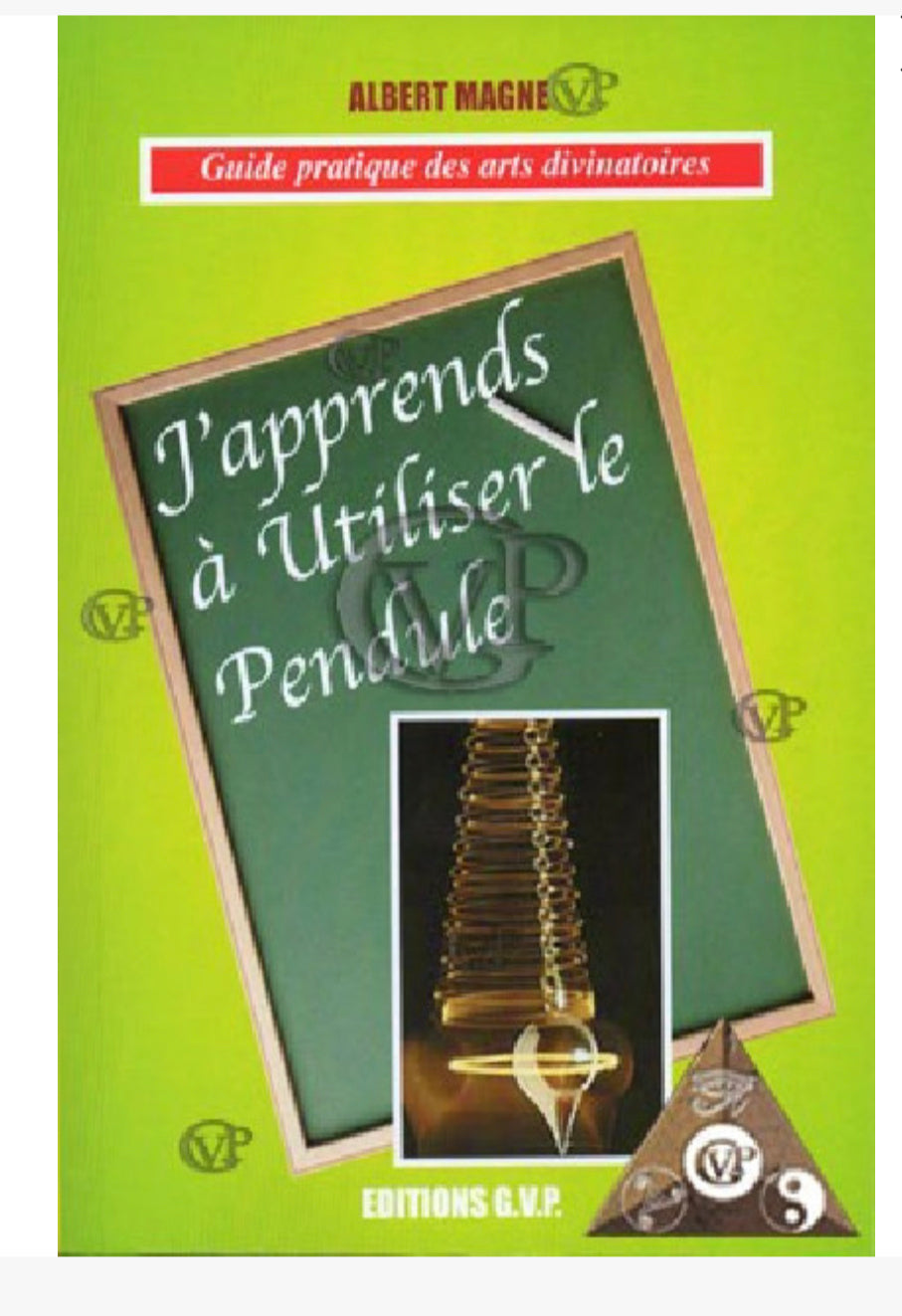 J’apprends à utiliser le pendule